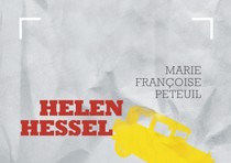 'La donna che amò Jules e Jim' di Marie Francoise Peteuil e Helen Hessel